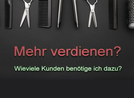 Wie viele Kunden brauche ich ……..