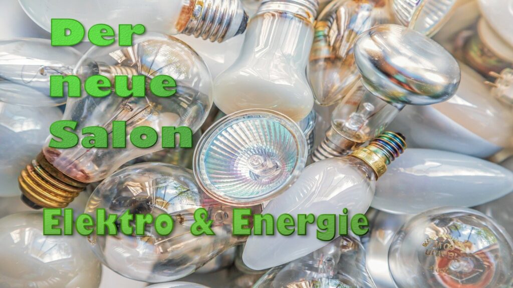 Der neue Salon: Thema Elektro & Energie