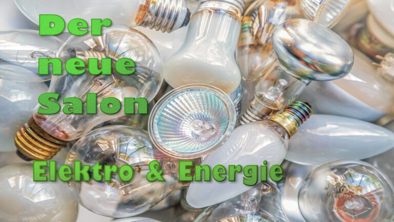 Der neue Salon: Thema Elektro & Energie